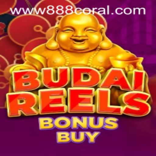 Discover the Excitement of BudaiReelsBonusBuy at 888coral.com
