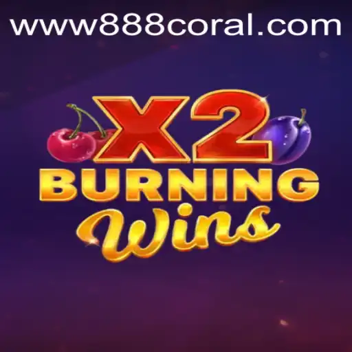 Exploring the Exciting World of BurningWinsX2 Casino Game with 888coral.com